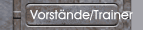 Vorst&auml;nde/Trainer